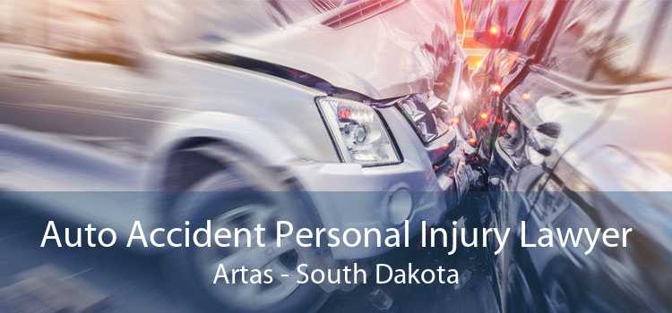 Auto Accident Personal Injury Lawyer Artas - South Dakota