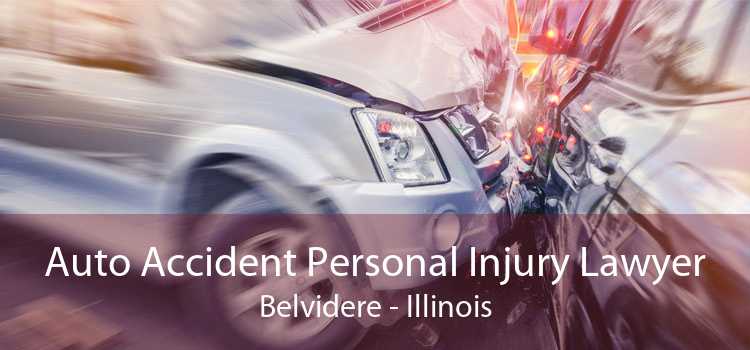 Auto Accident Personal Injury Lawyer Belvidere - Illinois