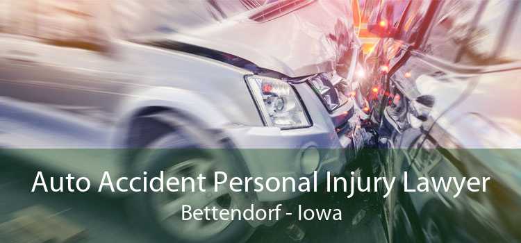 Auto Accident Personal Injury Lawyer Bettendorf - Iowa