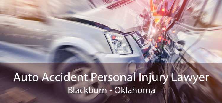 Auto Accident Personal Injury Lawyer Blackburn - Oklahoma