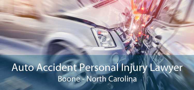 Auto Accident Personal Injury Lawyer Boone - North Carolina