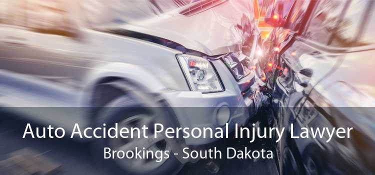 Auto Accident Personal Injury Lawyer Brookings - South Dakota