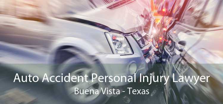 Auto Accident Personal Injury Lawyer Buena Vista - Texas