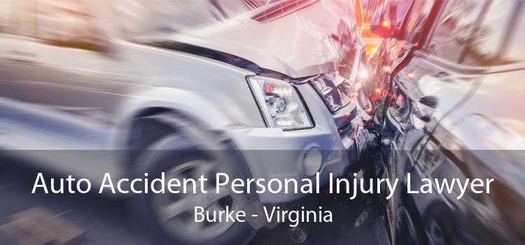 Auto Accident Personal Injury Lawyer Burke - Virginia