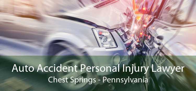 Auto Accident Personal Injury Lawyer Chest Springs - Pennsylvania