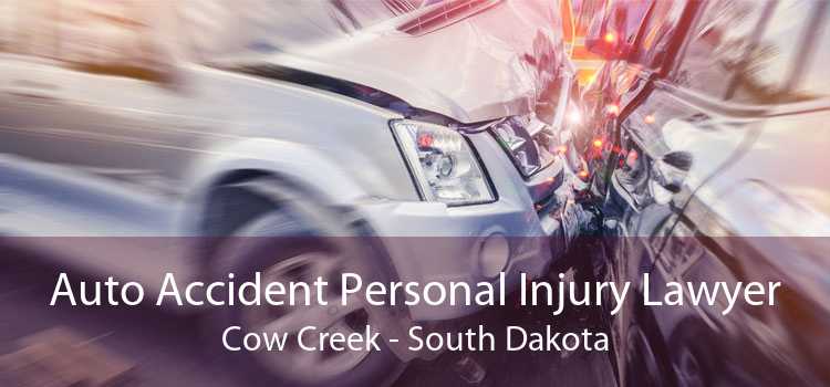 Auto Accident Personal Injury Lawyer Cow Creek - South Dakota