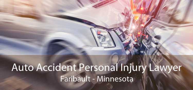 Auto Accident Personal Injury Lawyer Faribault - Minnesota