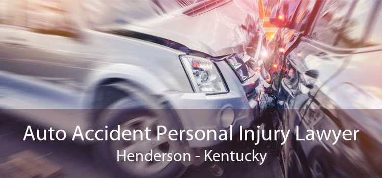 Auto Accident Personal Injury Lawyer Henderson - Kentucky