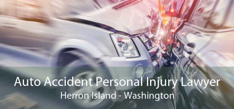 Auto Accident Personal Injury Lawyer Herron Island - Washington