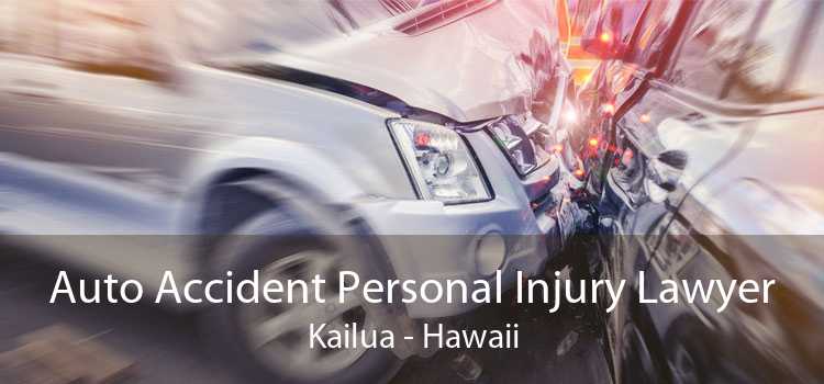 Auto Accident Personal Injury Lawyer Kailua - Hawaii