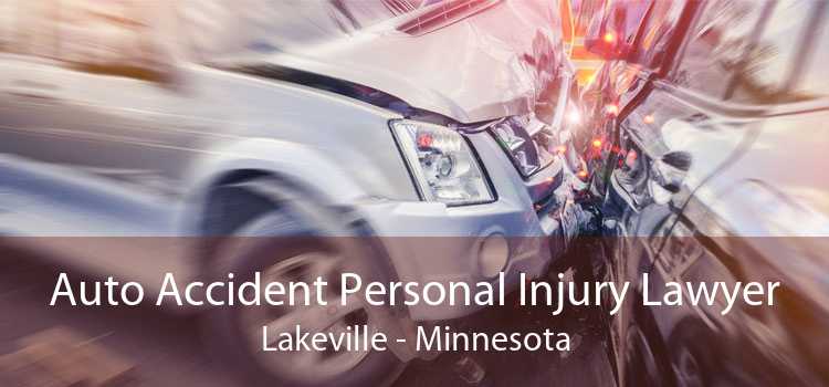 Auto Accident Personal Injury Lawyer Lakeville - Minnesota