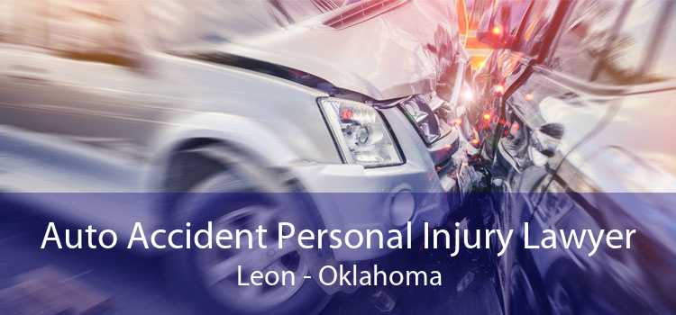 Auto Accident Personal Injury Lawyer Leon - Oklahoma