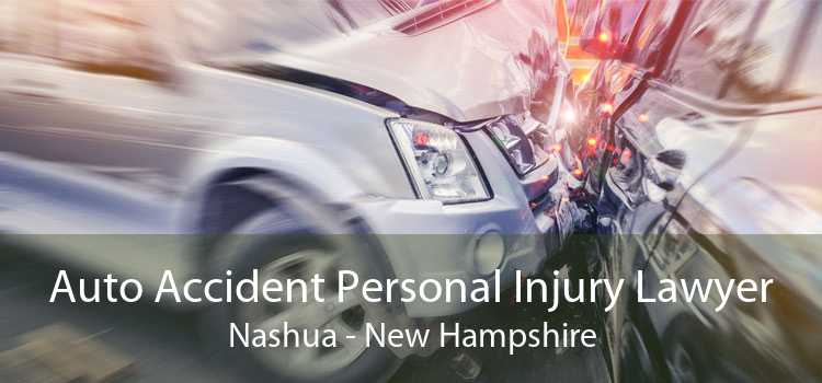 Auto Accident Personal Injury Lawyer Nashua - New Hampshire