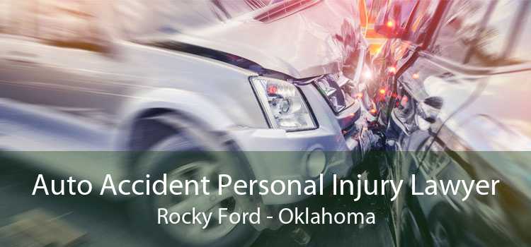 Auto Accident Personal Injury Lawyer Rocky Ford - Oklahoma