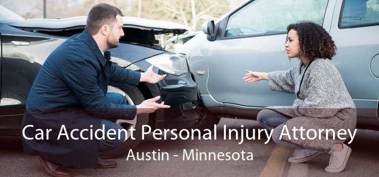 Car Accident Personal Injury Attorney Austin - Minnesota