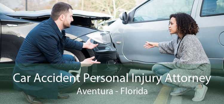 Car Accident Personal Injury Attorney Aventura - Florida