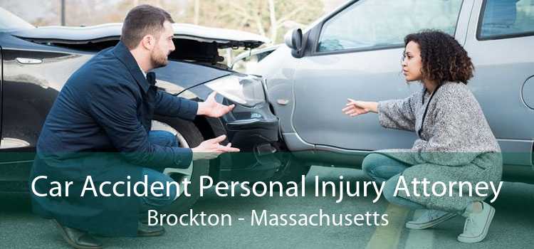 Car Accident Personal Injury Attorney Brockton - Massachusetts