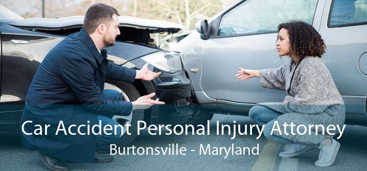 Car Accident Personal Injury Attorney Burtonsville - Maryland