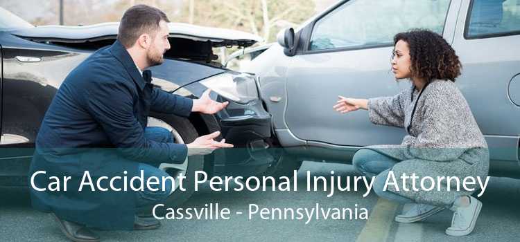 Car Accident Personal Injury Attorney Cassville - Pennsylvania