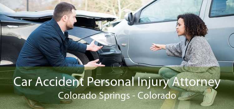 Car Accident Personal Injury Attorney Colorado Springs - Colorado