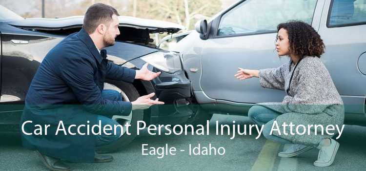 Car Accident Personal Injury Attorney Eagle - Idaho