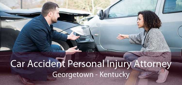 Car Accident Personal Injury Attorney Georgetown - Kentucky