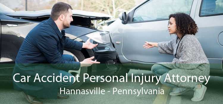 Car Accident Personal Injury Attorney Hannasville - Pennsylvania