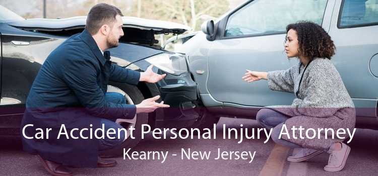 Car Accident Personal Injury Attorney Kearny - New Jersey