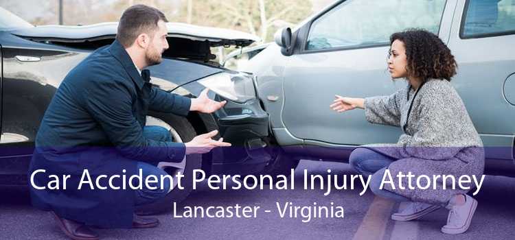 Car Accident Personal Injury Attorney Lancaster - Virginia