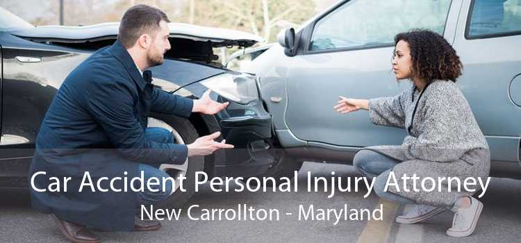 Car Accident Personal Injury Attorney New Carrollton - Maryland