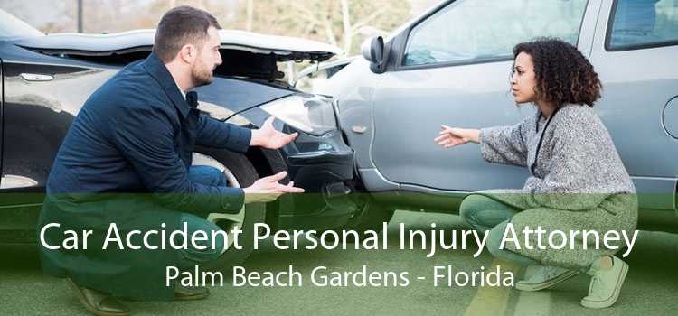 Car Accident Personal Injury Attorney Palm Beach Gardens - Florida