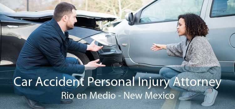 Car Accident Personal Injury Attorney Rio en Medio - New Mexico