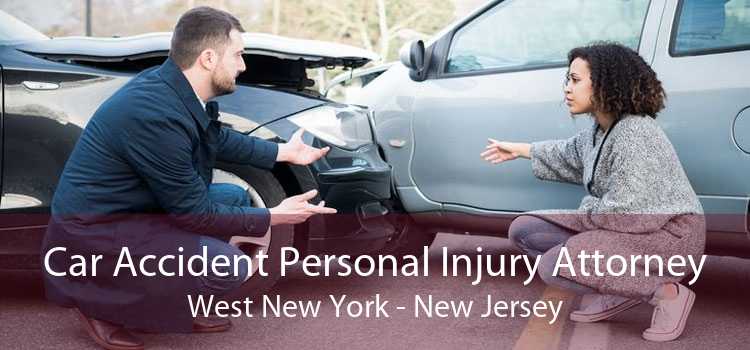 Car Accident Personal Injury Attorney West New York - New Jersey