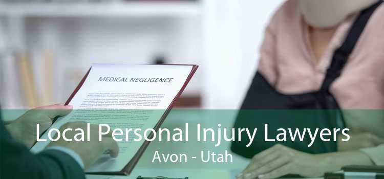 Local Personal Injury Lawyers Avon - Utah