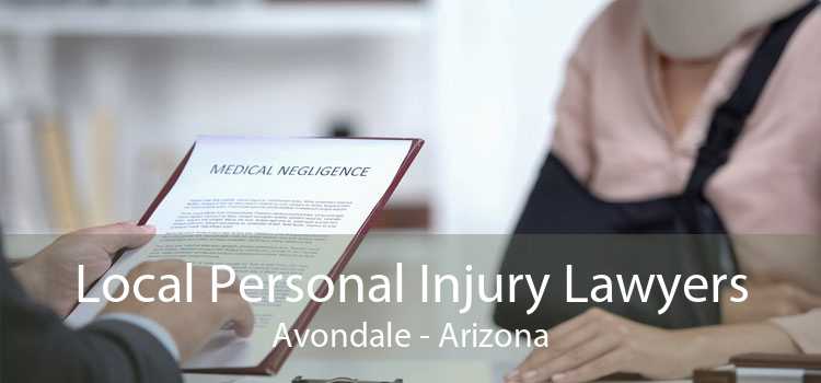 Local Personal Injury Lawyers Avondale - Arizona