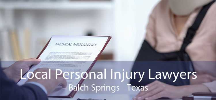 Local Personal Injury Lawyers Balch Springs - Texas