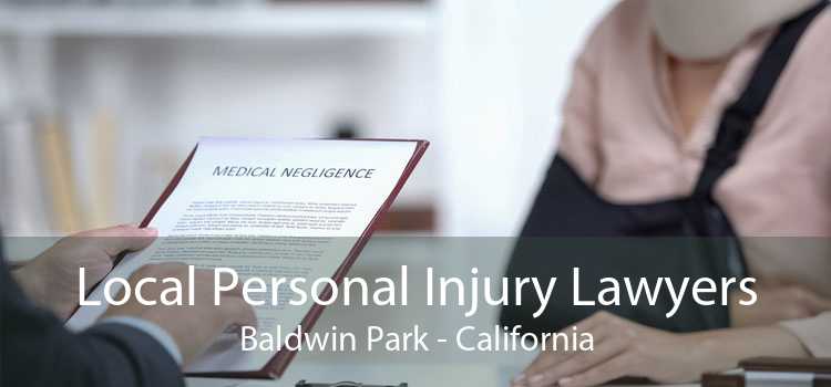 Local Personal Injury Lawyers Baldwin Park - California