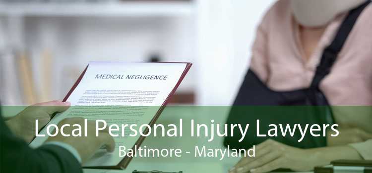 Local Personal Injury Lawyers Baltimore - Maryland