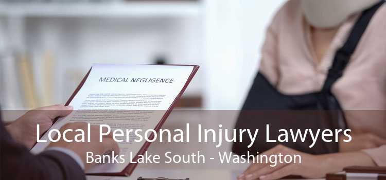 Local Personal Injury Lawyers Banks Lake South - Washington