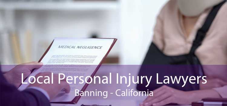 Local Personal Injury Lawyers Banning - California