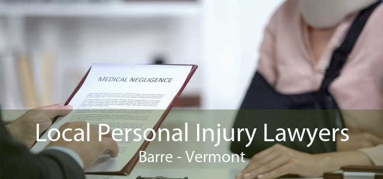 Local Personal Injury Lawyers Barre - Vermont