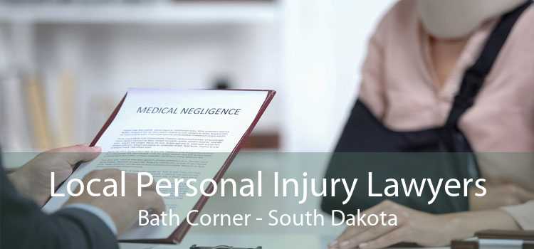 Local Personal Injury Lawyers Bath Corner - South Dakota