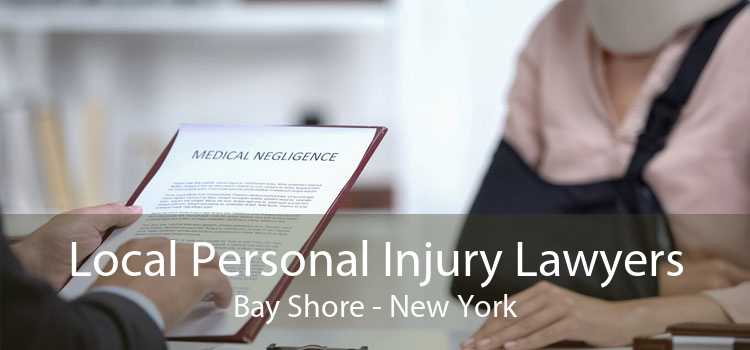 Local Personal Injury Lawyers Bay Shore - New York