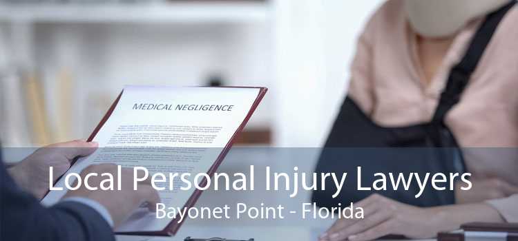 Local Personal Injury Lawyers Bayonet Point - Florida