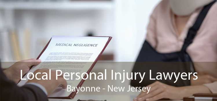 Local Personal Injury Lawyers Bayonne - New Jersey