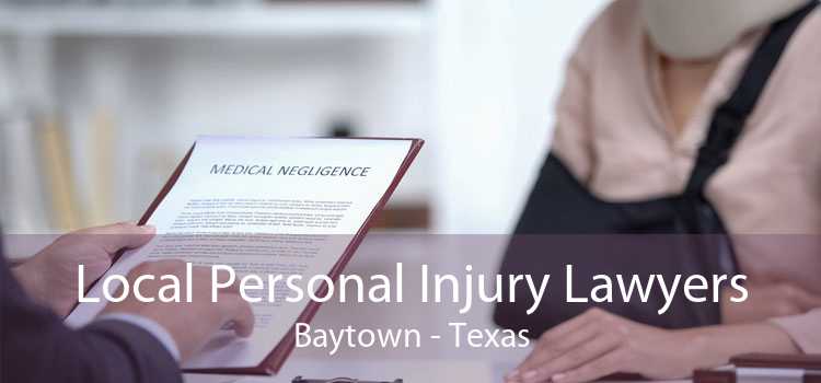 Local Personal Injury Lawyers Baytown - Texas