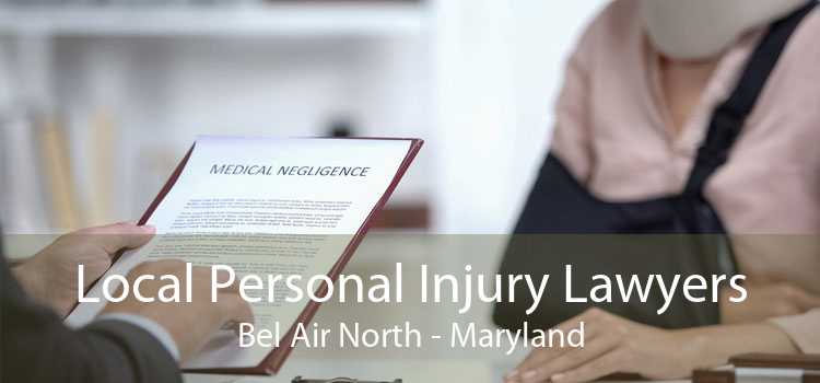 Local Personal Injury Lawyers Bel Air North - Maryland