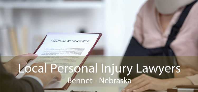 Local Personal Injury Lawyers Bennet - Nebraska