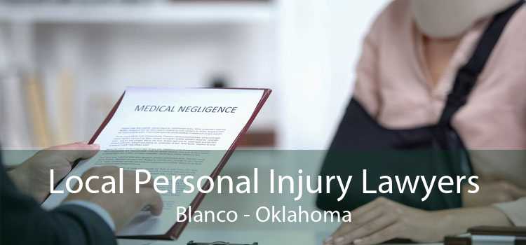 Local Personal Injury Lawyers Blanco - Oklahoma