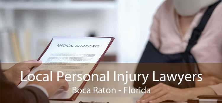 Local Personal Injury Lawyers Boca Raton - Florida